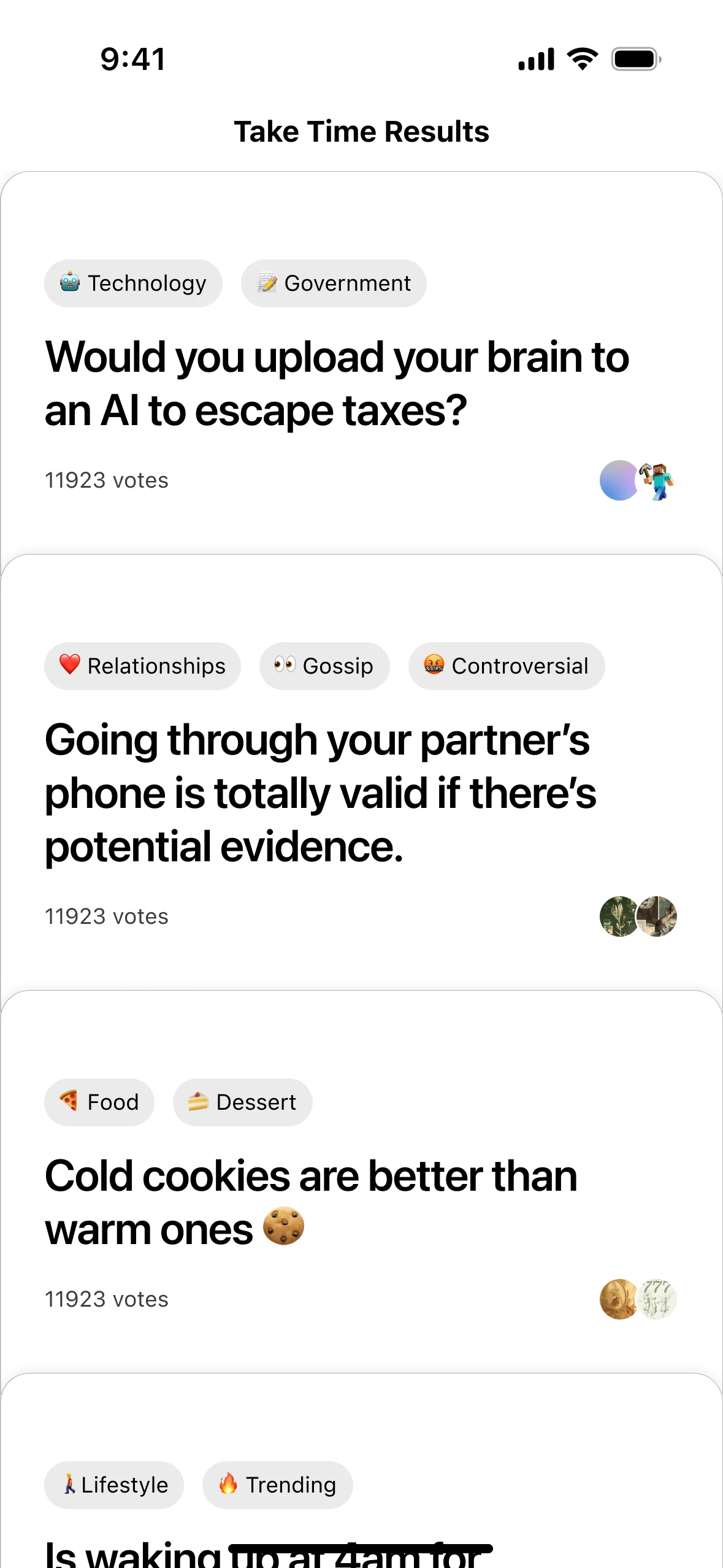 Take Time Results: the day’s takes listed with their topic tags and vote counts, such as “Would you upload your brain to an AI to escape taxes?” and “Cold cookies are better than warm ones”.