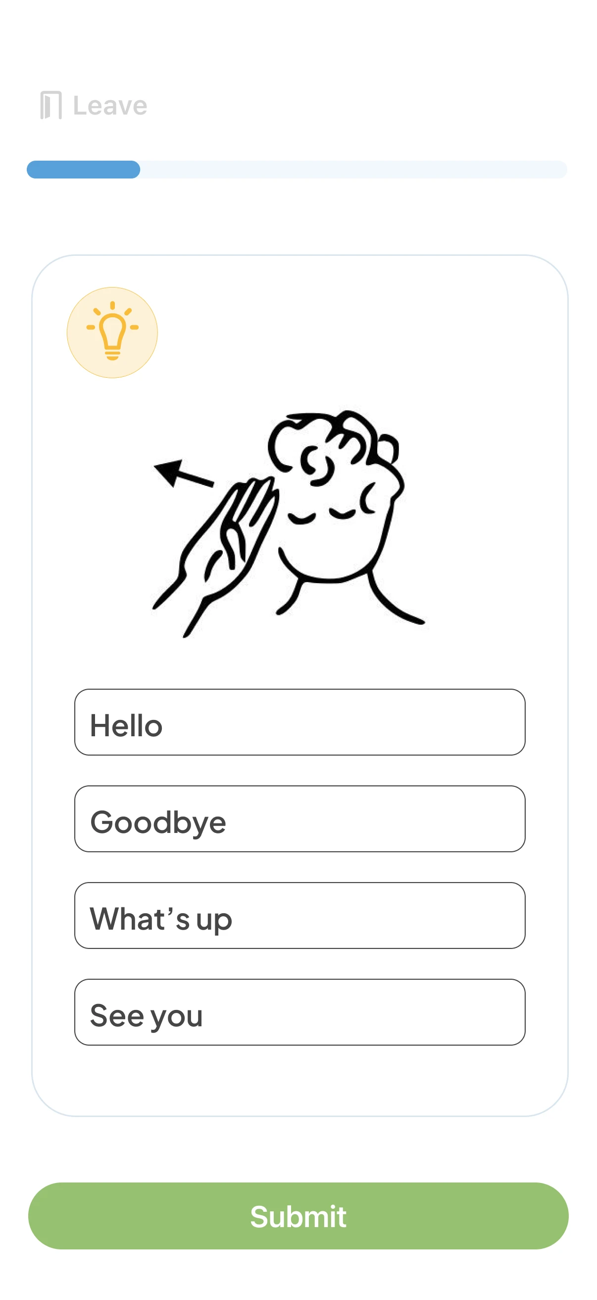Exercise screen: a drawing of a sign with four answers to choose from, Hello, Goodbye, What's up and See you, and a Submit button.