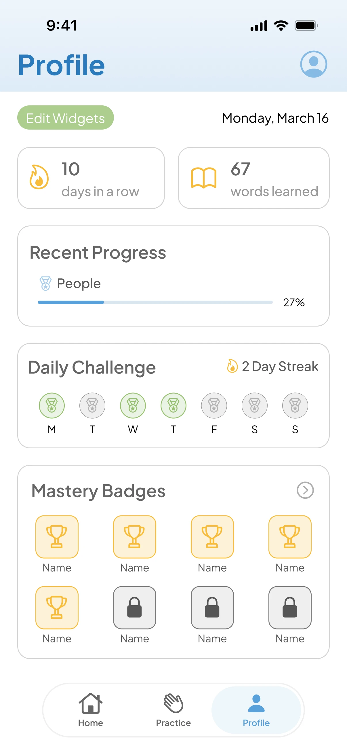 Profile screen with editable widgets: a 10-day streak, 67 words learned, recent progress, the week’s daily challenge and mastery badges.